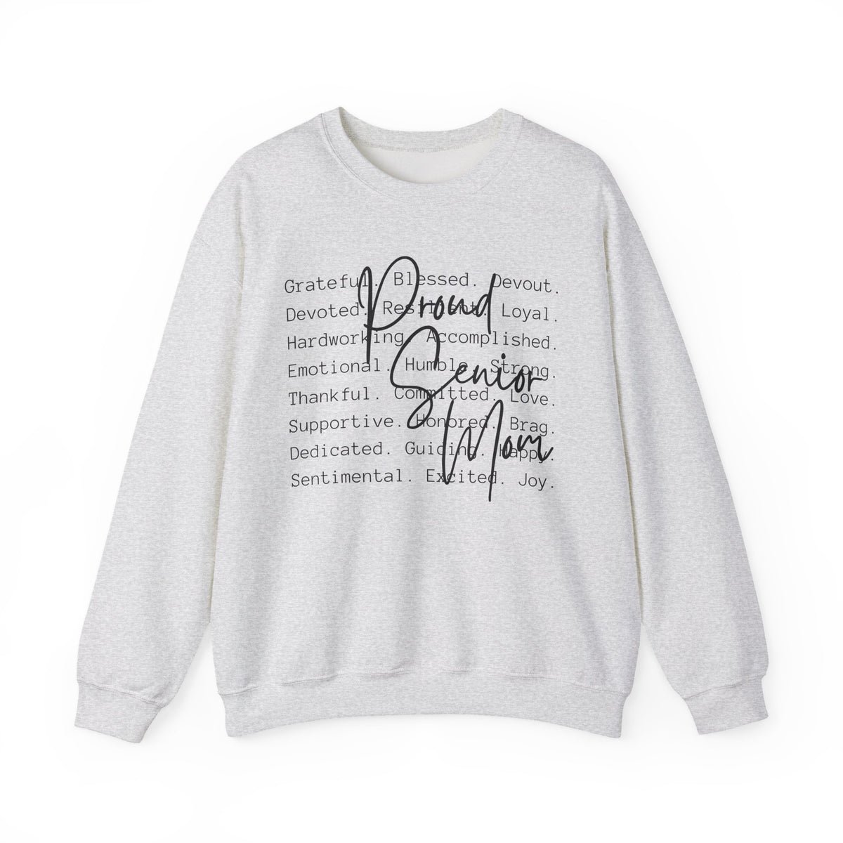 Proud Senior Mom, Description – Gildan Heavy Blend | Trendy Women’s Soft Sweatshirt. Direct to Garment. Printed & Shipped in the USA. Unisex Sizes.