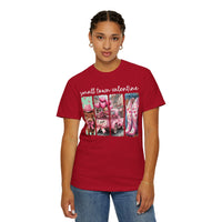 Small Town Valentine - Comfort Colors | Trendy Women's T-Shirt. Direct to Garment. Printed & Shipped in the USA. Unisex Sizes.