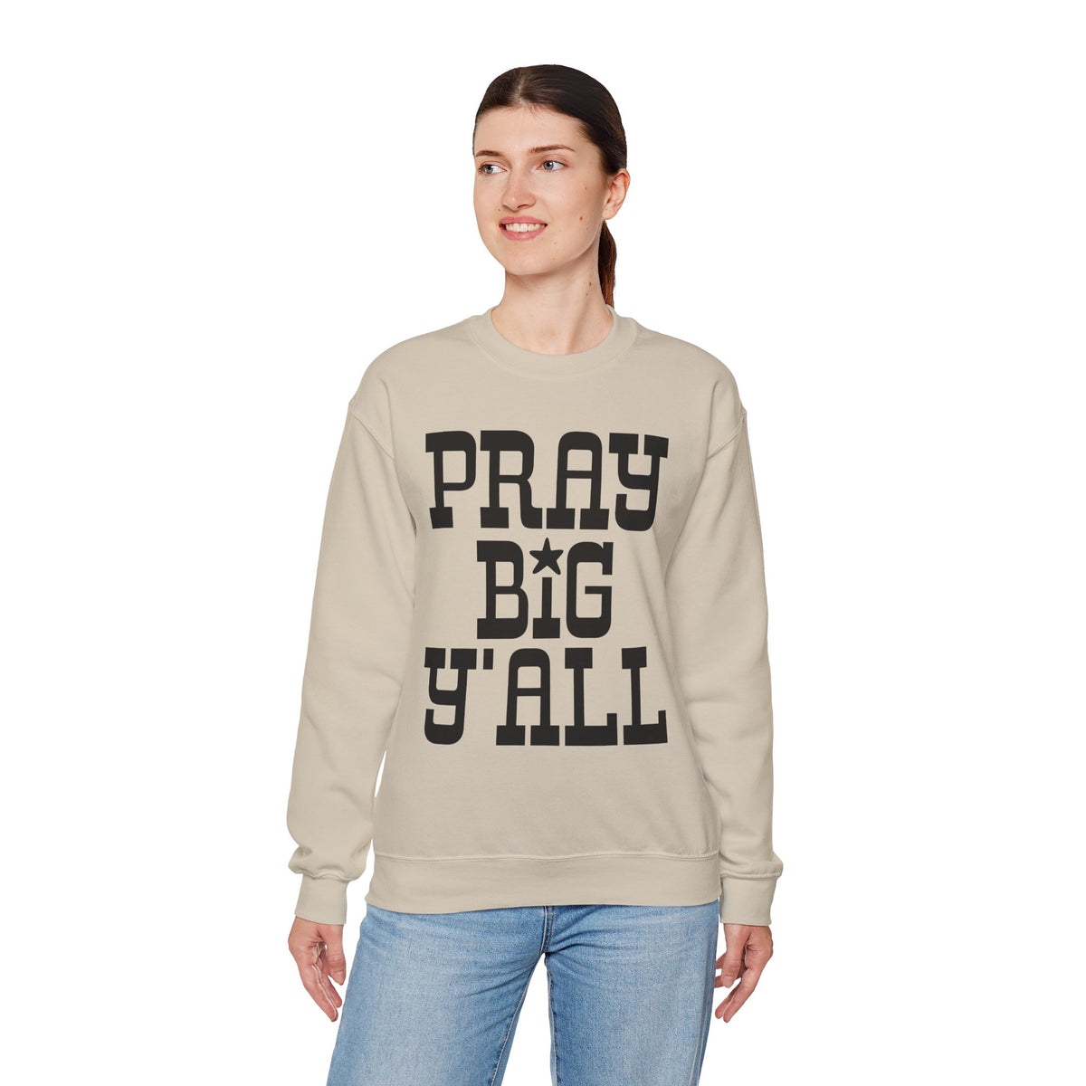 Pray Big Y'all – Gildan Heavy Blend | Trendy Women’s and Men's Soft Sweatshirt. Direct to Garment. Printed & Shipped in the USA. Unisex Sizes.