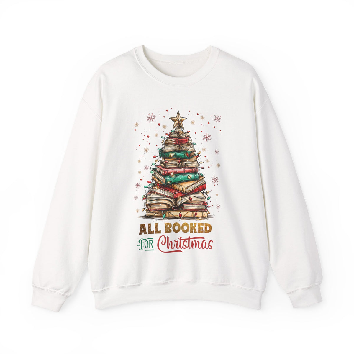 All Booked For Christmas – Gildan Heavy Blend | Trendy Women’s Soft Sweatshirt. Direct to Garment. Printed & Shipped in the USA. Unisex Sizes.
