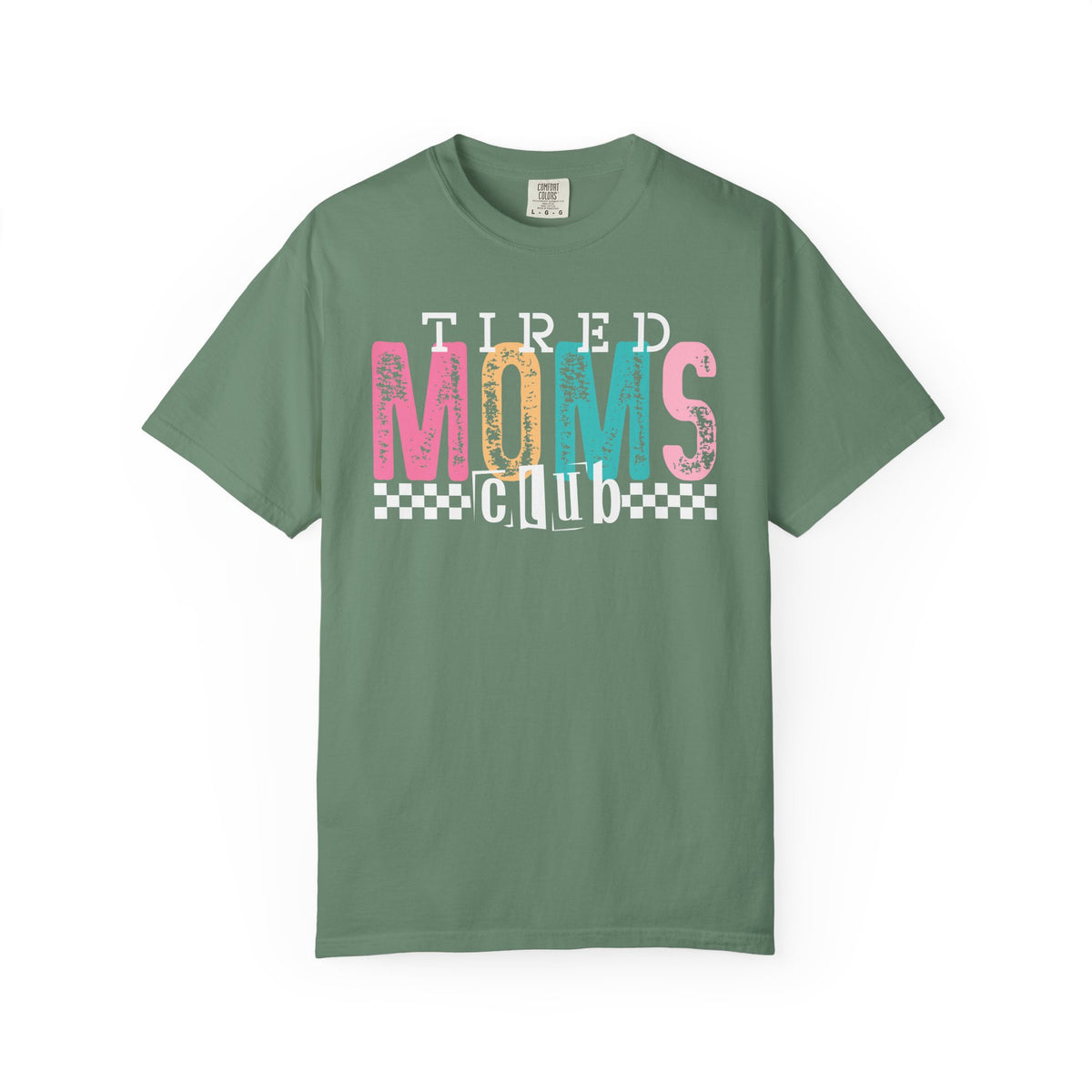 Tired Moms Club Pastel - Comfort Colors | Trendy Women's T-Shirt. Direct to Garment. Printed & Shipped in the USA. Unisex Sizes.