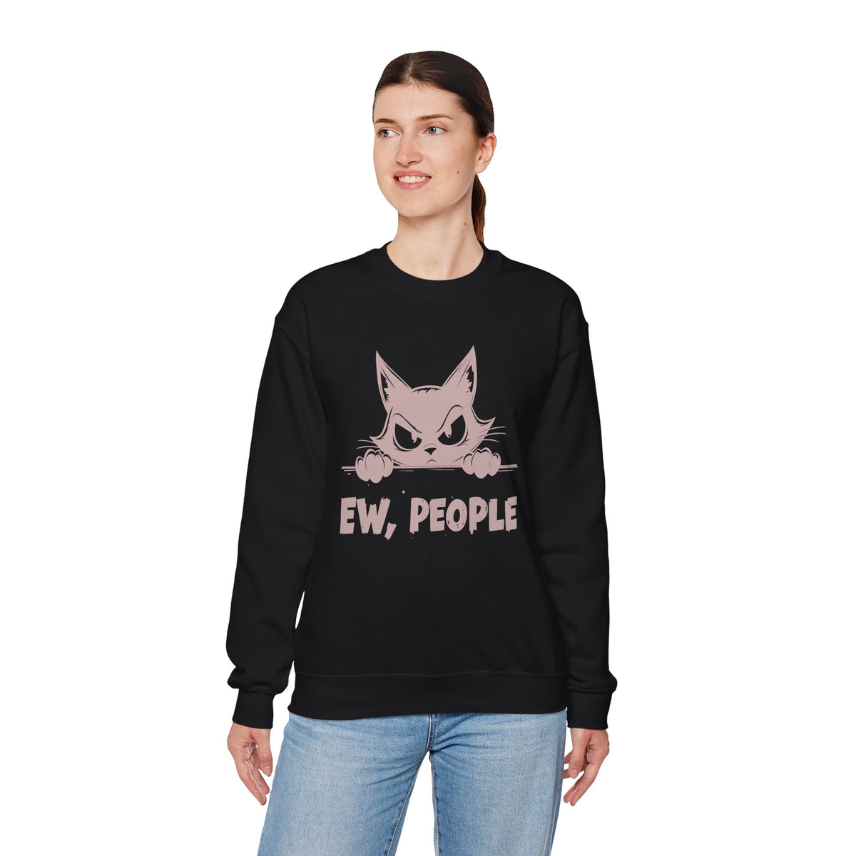 Ew, People Grumpy Cat – Gildan Heavy Blend | Trendy Men's and Women’s Soft Sweatshirt. Direct to Garment. Printed & Shipped in the USA. Unisex Sizes.
