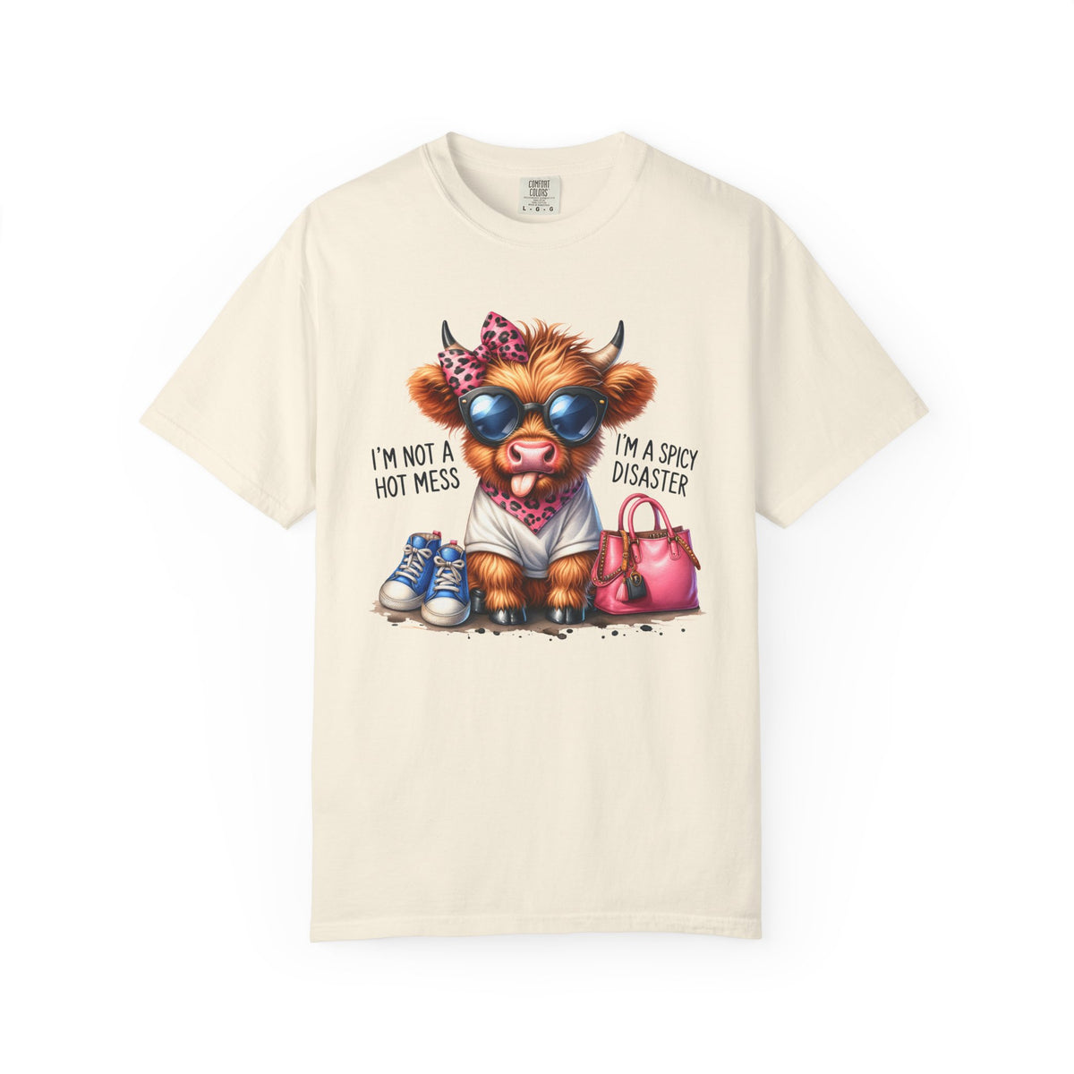 I'm Not a Hot Mess, I'm a Spicy Disaster - Comfort Colors | Trendy Women's T-Shirt. Direct to Garment. Printed & Shipped in the USA. Unisex Sizes.