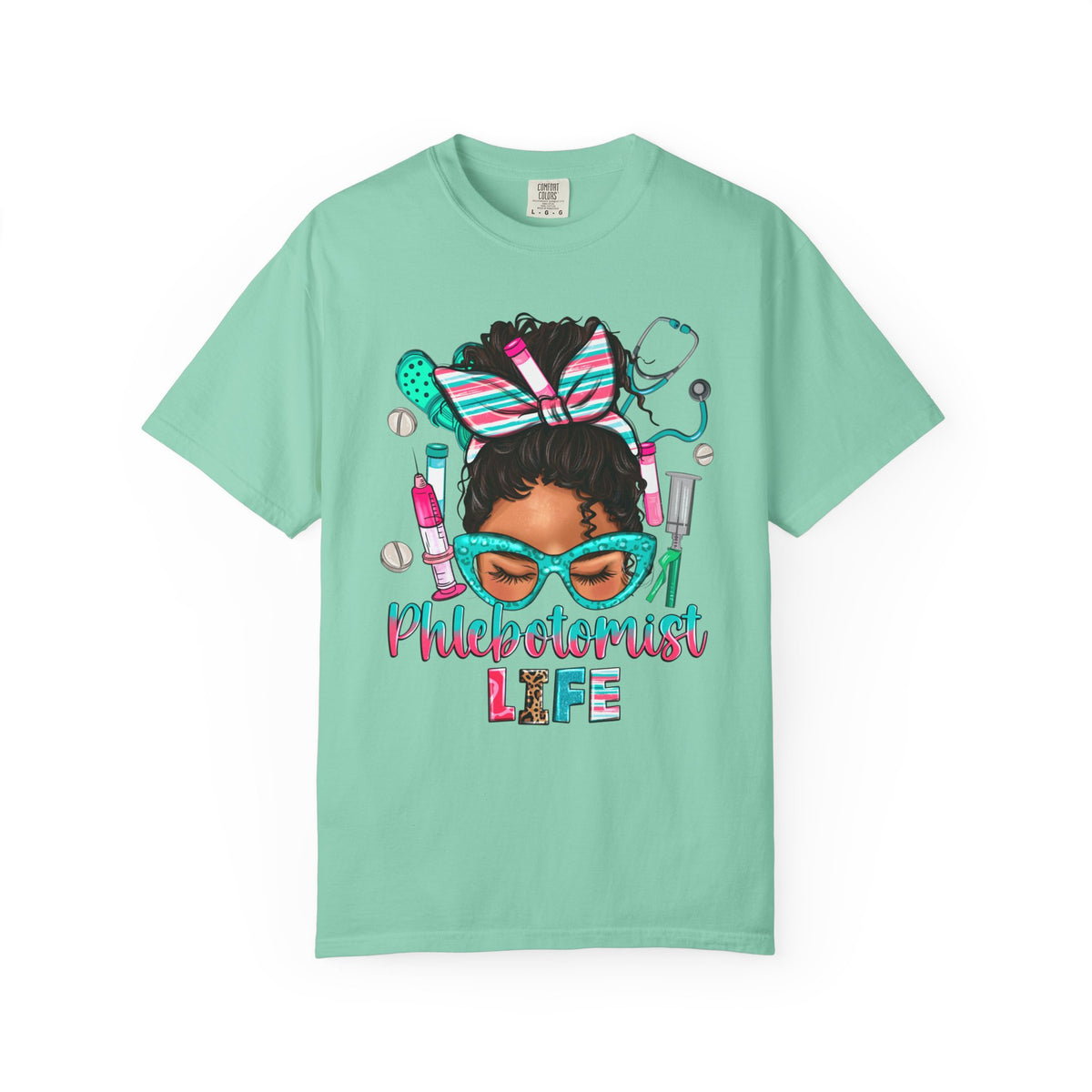 Phlebotomist Life, Messy Bun - Comfort Colors | Trendy Women's T-Shirt. Direct to Garment. Printed & Shipped in the USA. Unisex Sizes.