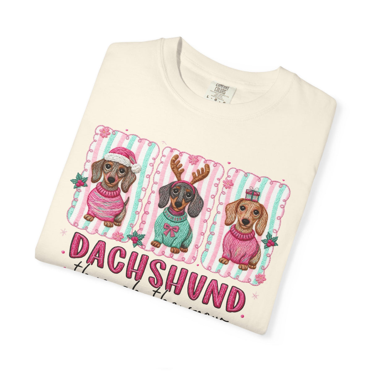 Dachshund Through the Snow - Comfort Colors | Trendy Women's T-Shirt. Direct to Garment. Printed & Shipped in the USA. Unisex Sizes.