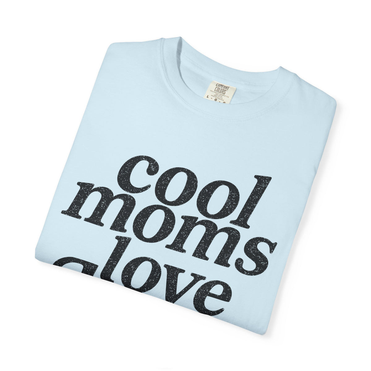 Cool Moms Love Jesus, Vintage - Comfort Colors | Trendy Women's T-Shirt. Direct to Garment. Printed & Shipped in the USA. Unisex Sizes.