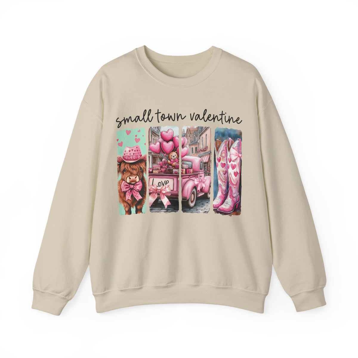 Small Town Valentine – Gildan Heavy Blend | Trendy Women’s Soft Sweatshirt. Direct to Garment. Printed & Shipped in the USA. Unisex Sizes.