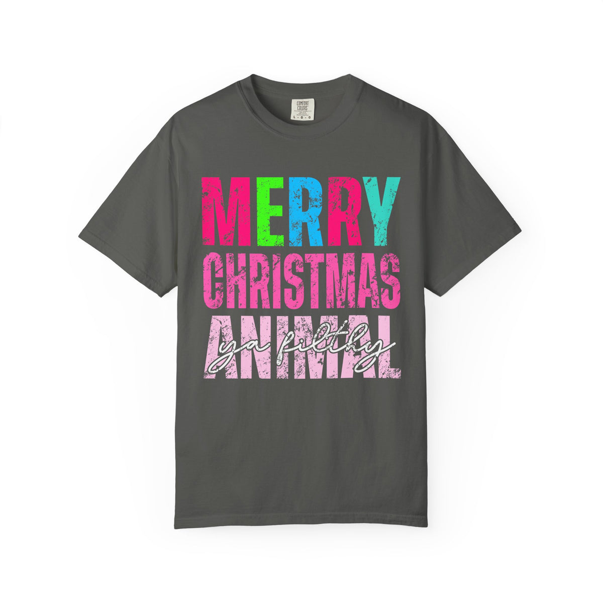 Merry Christmas Ya Filthy Animal - Comfort Colors | Trendy Women's T-Shirt. Direct to Garment. Printed & Shipped in the USA. Unisex Sizes.