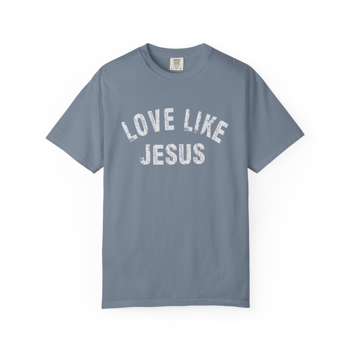Love Like Jesus - Comfort Colors | Trendy Men's and Women's T-Shirt. Direct to Garment. Printed & Shipped in the USA. Unisex Sizes.
