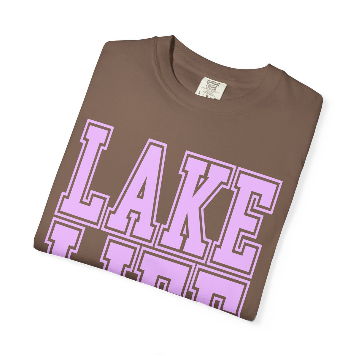 Lake Life - Comfort Colors | Trendy Men's & Women's T-Shirt. Direct to Garment. Printed & Shipped in the USA. Unisex Sizes.