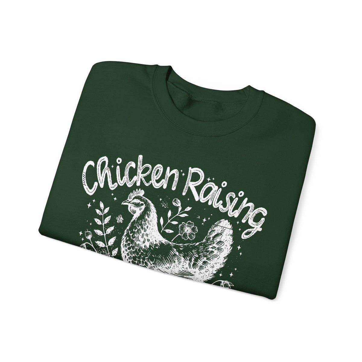 Chicken Raising and Jesus Praising – Gildan Heavy Blend | Trendy Men's and Women’s Soft Sweatshirt. Direct to Garment. Printed & Shipped in the USA. Unisex Sizes.