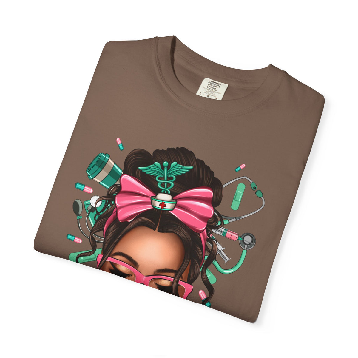 Nurse Life Messy Bun, Cute Stethoscope & Syringe - Comfort Colors | Trendy Women's T-Shirt. Direct to Garment. Printed & Shipped in the USA. Unisex Sizes.