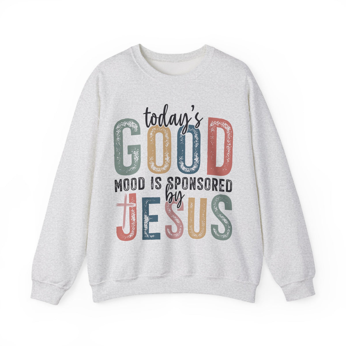 Today's Good Mood Sponsored By Jesus, Christian, Faith – Gildan Heavy Blend | Trendy Women’s Soft Sweatshirt. Direct to Garment. Printed & Shipped in the USA. Unisex Sizes.