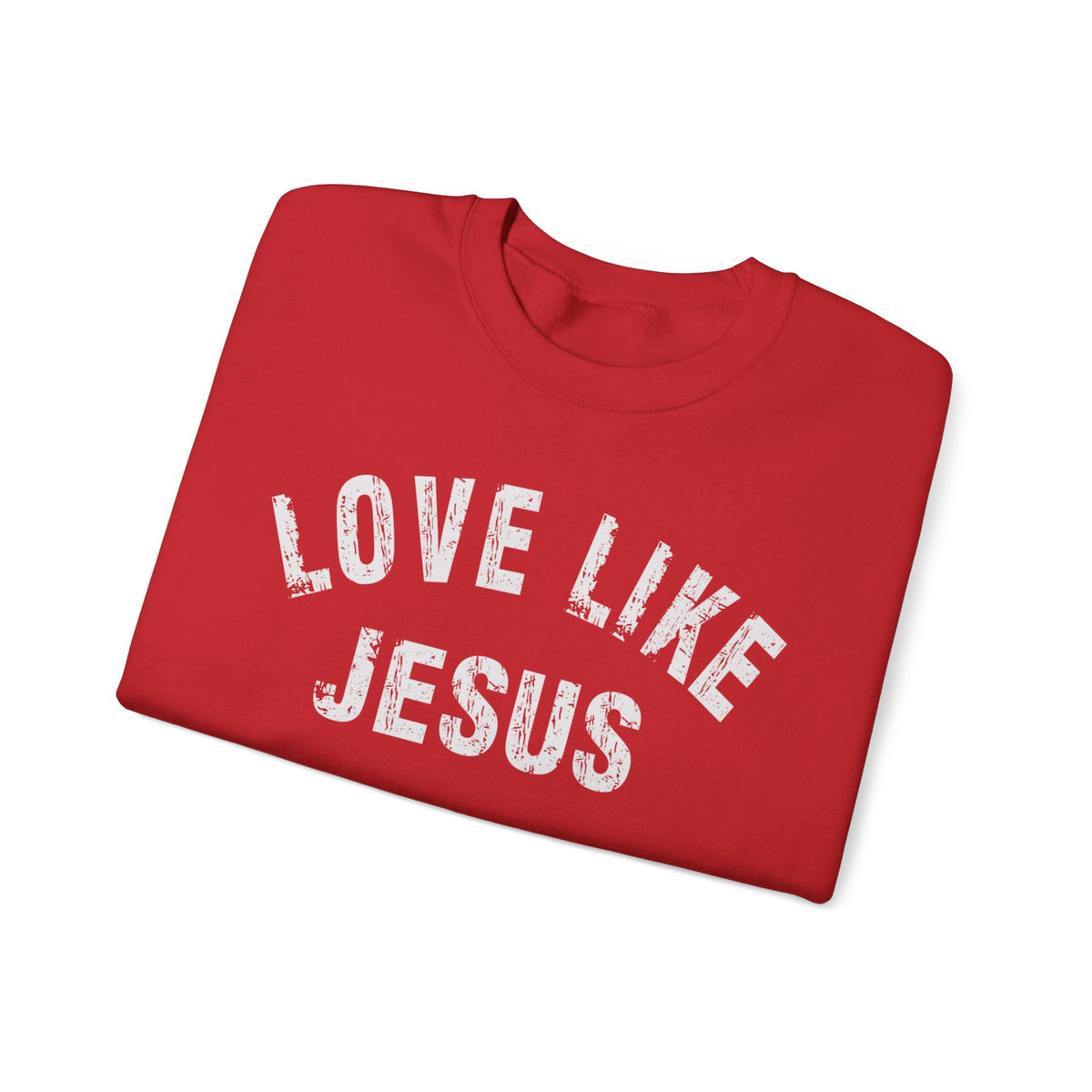 Love Like Jesus - Distressed – Gildan Heavy Blend | Trendy Men's and Women’s Soft Sweatshirt. Direct to Garment. Printed & Shipped in the USA. Unisex Sizes.