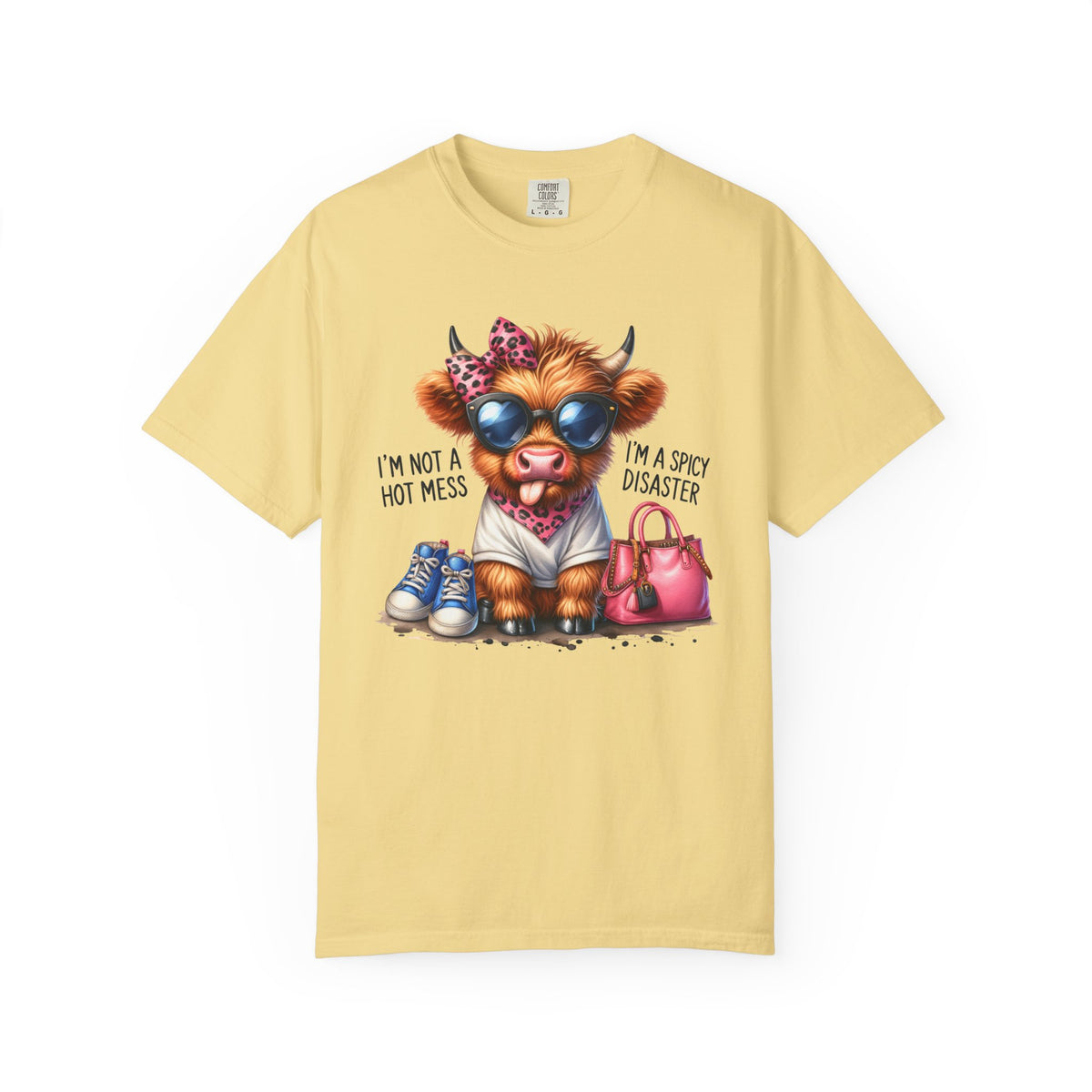 I'm Not a Hot Mess, I'm a Spicy Disaster - Comfort Colors | Trendy Women's T-Shirt. Direct to Garment. Printed & Shipped in the USA. Unisex Sizes.