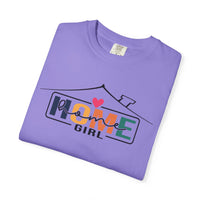 Home Girl - Real Estate Life - Comfort Colors | Trendy Women's T-Shirt. Direct to Garment. Printed & Shipped in the USA. Unisex Sizes.