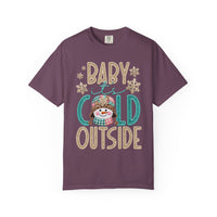 Baby It's Cold Outside Snowman  - Comfort Colors | Trendy Women's T-Shirt. Direct to Garment. Printed & Shipped in the USA. Unisex Sizes.