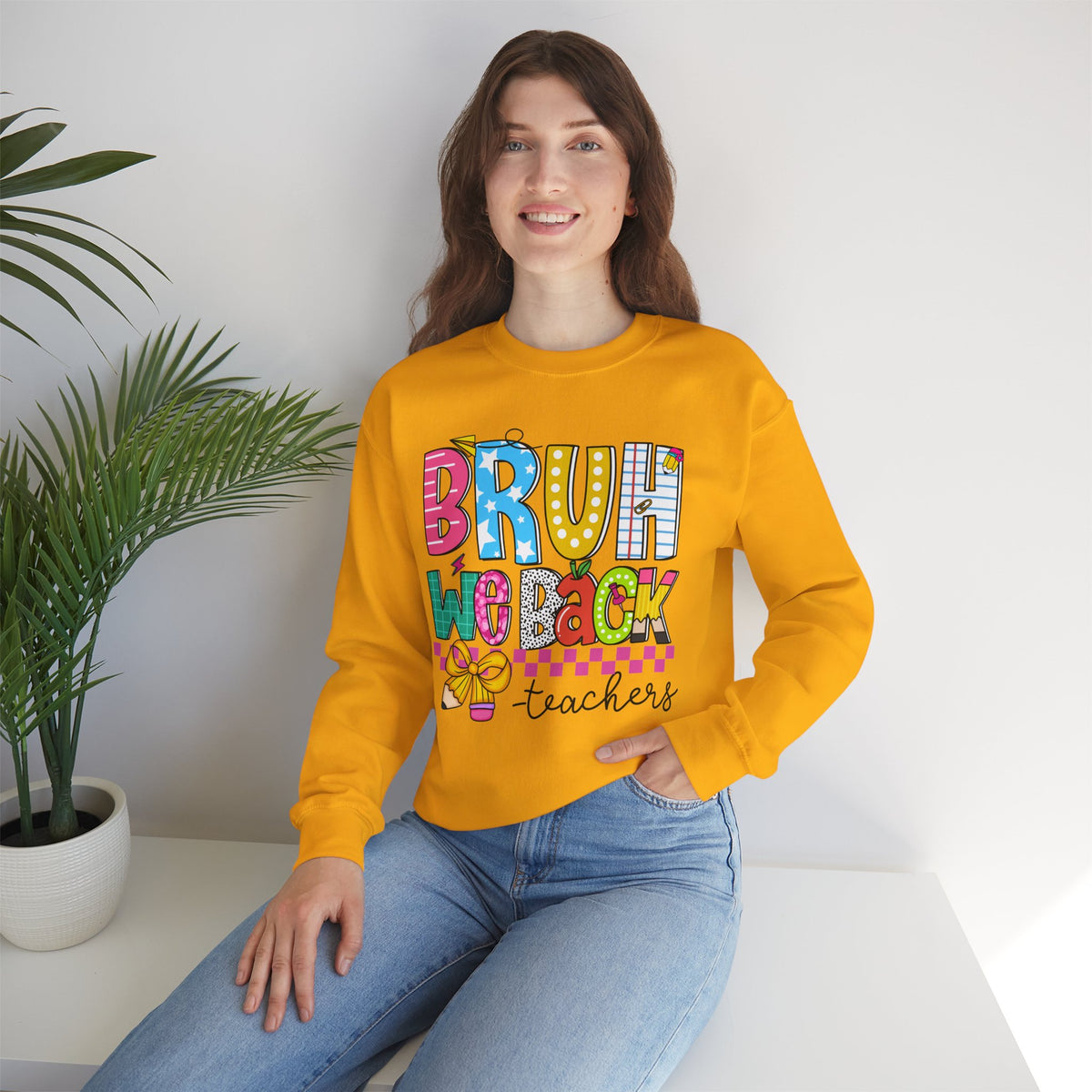 Bruh We Back - Gift For Teachers – Gildan Heavy Blend | Trendy Women’s and Men's Soft Sweatshirt. Direct to Garment. Printed & Shipped in the USA. Unisex Sizes.