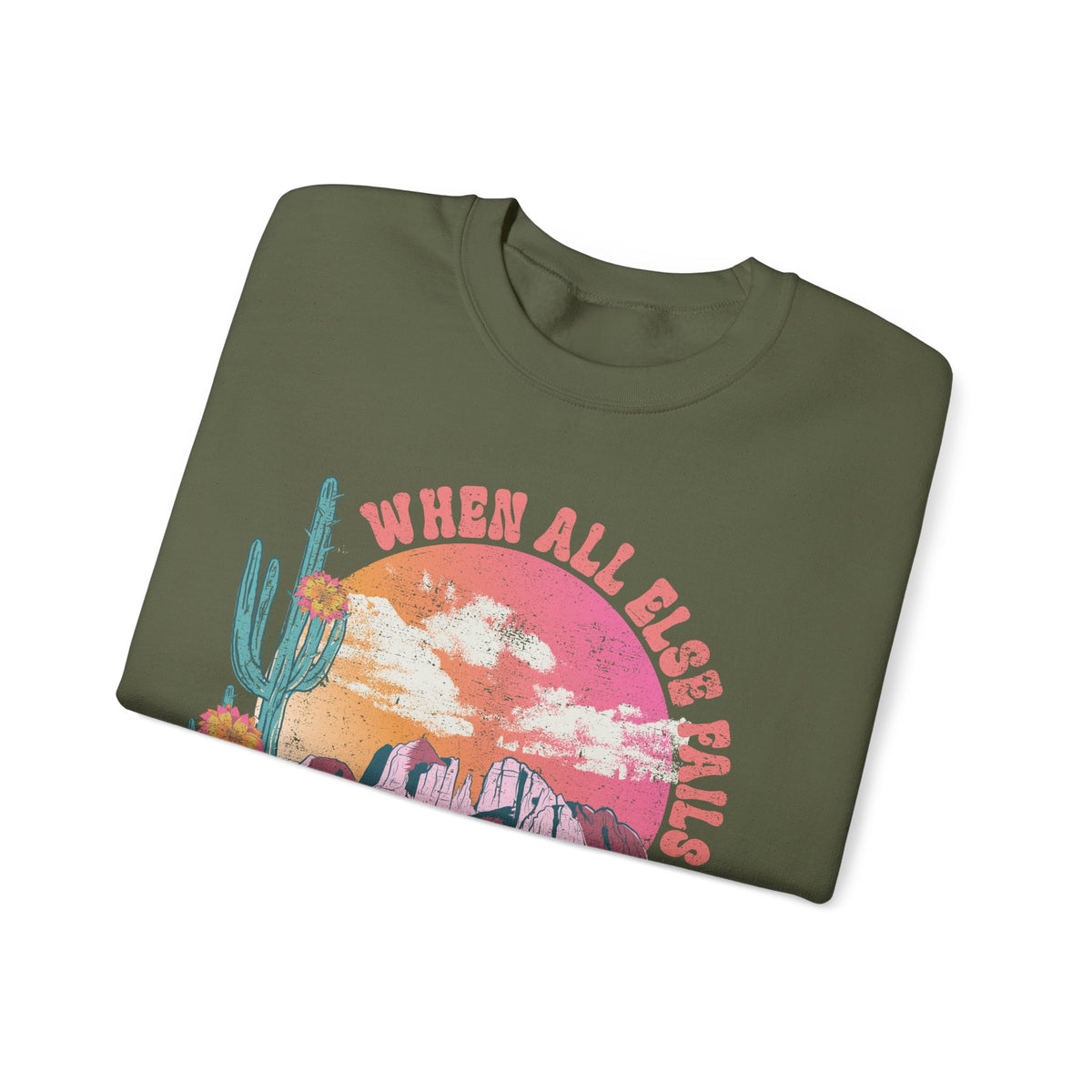 When All Else Fails, God Doesn't – Gildan Heavy Blend | Trendy Women’s Soft Sweatshirt. Direct to Garment. Printed & Shipped in the USA. Unisex Sizes.