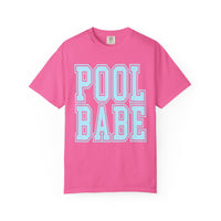 Pool Babe - Comfort Colors | Trendy Women's & Men's T-Shirt. Direct to Garment. Printed & Shipped in the USA. Unisex Sizes.