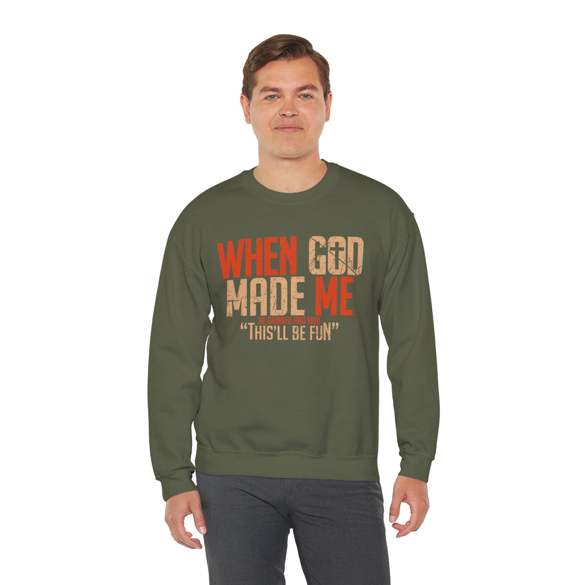 When God Made Me "This'll Be Fun" Christian Faith Distressed – Gildan Heavy Blend | Trendy Women’s and Men's Soft Sweatshirt. Direct to Garment. Printed & Shipped in the USA. Unisex Sizes.