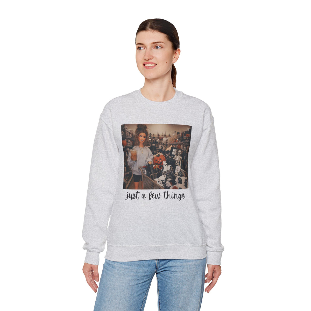 Just A Few Things - Halloween Shopping – Gildan Heavy Blend | Trendy Women’s Soft Sweatshirt. Direct to Garment. Printed & Shipped in the USA. Unisex Sizes.