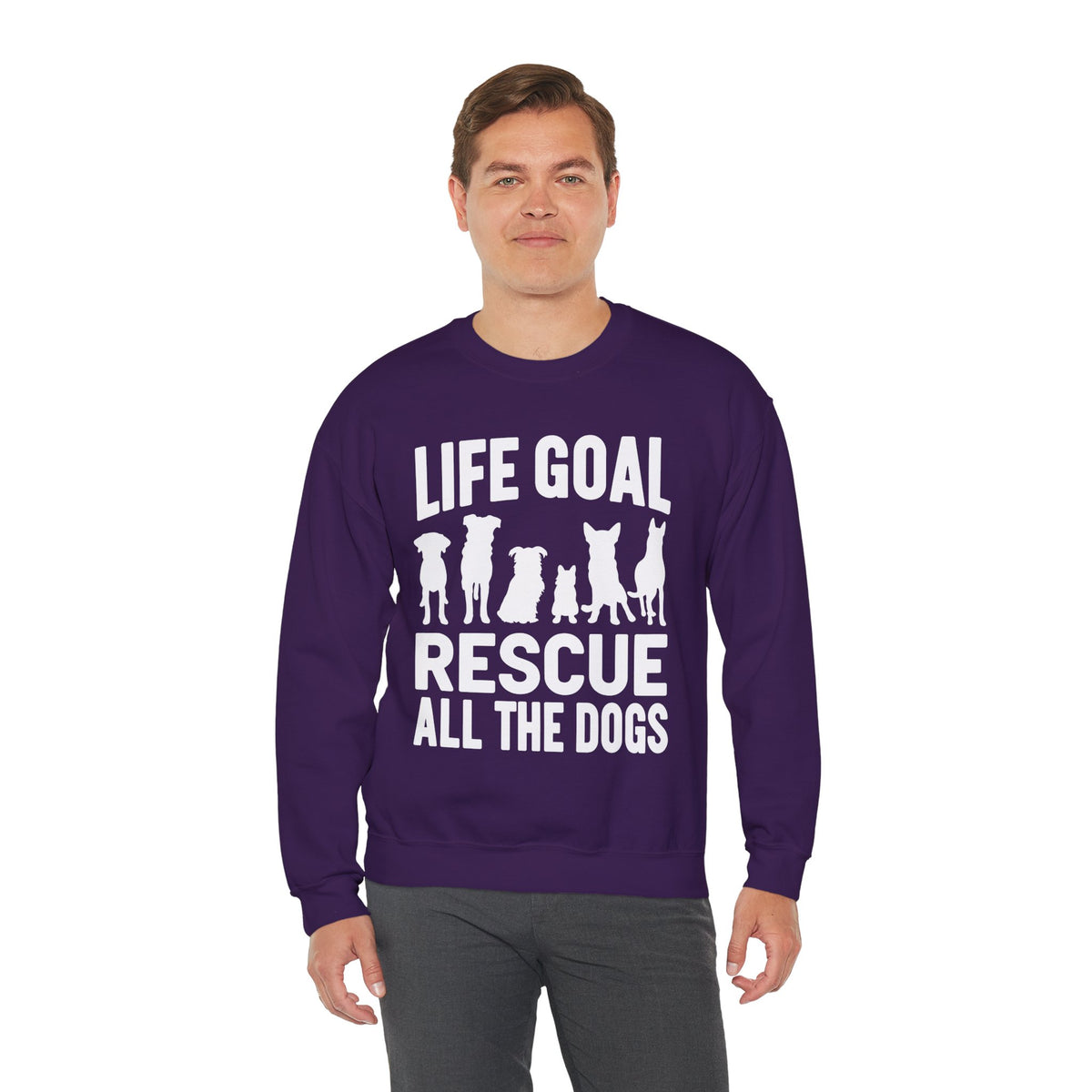 Life Goal Rescue All The Dogs – Gildan Heavy Blend | Trendy Men's and Women’s Soft Sweatshirt. Direct to Garment. Printed & Shipped in the USA. Unisex Sizes.