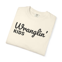 Wranglin' Kids Funny Mom Dad   - Comfort Colors | Trendy Women's and Men's T-Shirt. Direct to Garment. Printed & Shipped in the USA. Unisex Sizes.