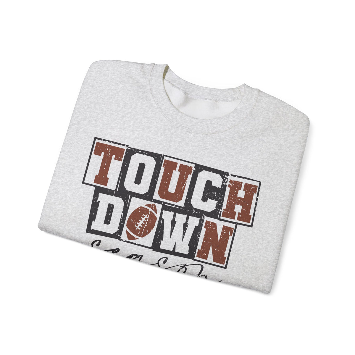 Touchdown Season - Distressed – Gildan Heavy Blend | Trendy Men's and Women’s Soft Sweatshirt. Direct to Garment. Printed & Shipped in the USA. Unisex Sizes.