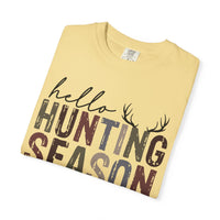 Hello Hunting Season Goodbye Husband Camouflage Wife - Comfort Colors | Trendy Women's T-Shirt. Direct to Garment. Printed & Shipped in the USA. Unisex Sizes.