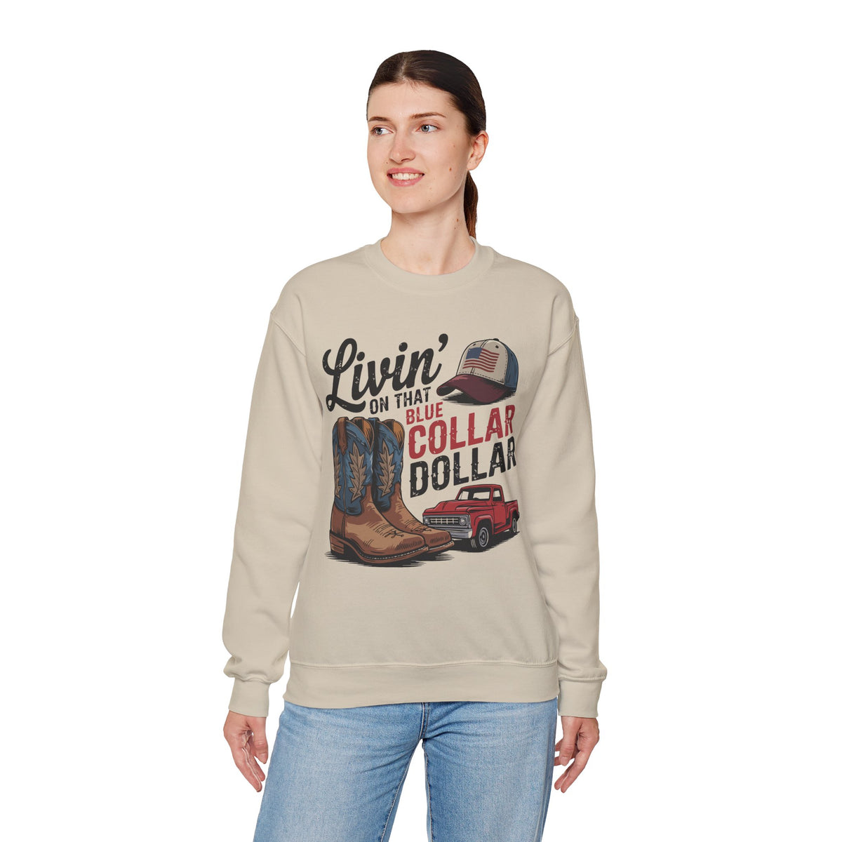 Livin' on That Blue Collar Dollar, Boots and Work Truck – Gildan Heavy Blend | Trendy Men's and Women’s Soft Sweatshirt. Direct to Garment. Printed & Shipped in the USA. Unisex Sizes.