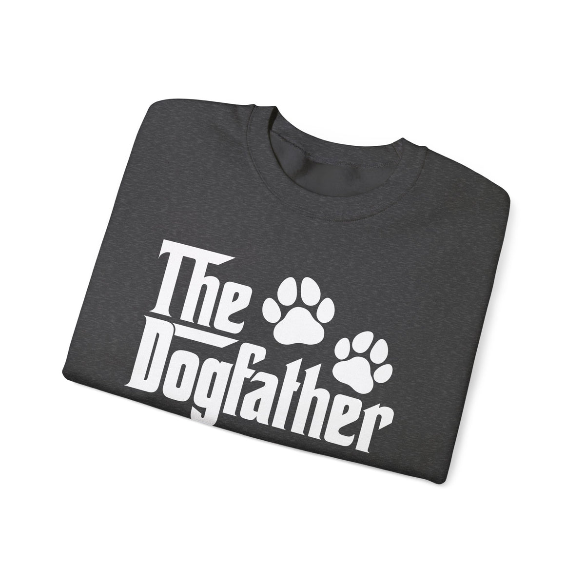 The DogFather – Gildan Heavy Blend | Trendy Men's Soft Sweatshirt. Direct to Garment. Printed & Shipped in the USA. Unisex Sizes.