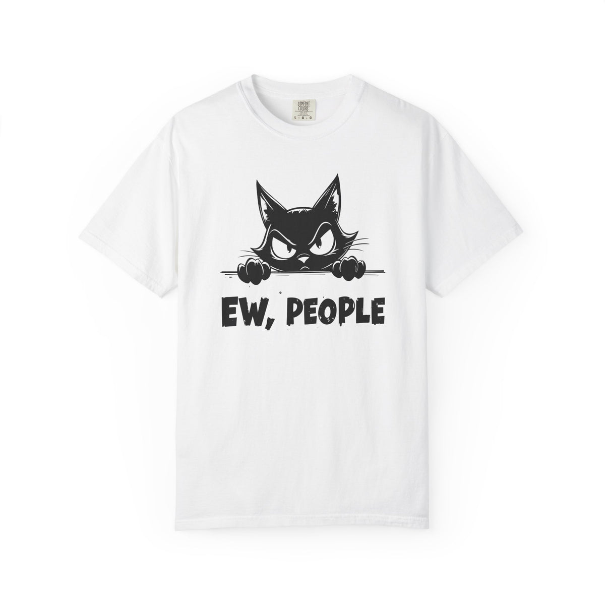 Ew People, Grumpy Cat - Comfort Colors | Funny Unisex T-Shirt. Direct to Garment. Printed & Shipped in the USA. Unisex Sizes.
