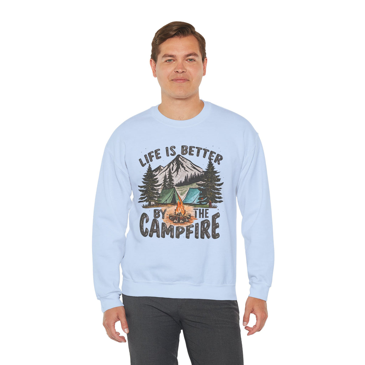 Life is Better By the Campfire – Gildan Heavy Blend | Trendy Women’s and Men's Soft Sweatshirt. Direct to Garment. Printed & Shipped in the USA. Unisex Sizes.