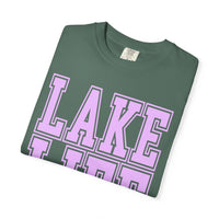 Lake Life - Comfort Colors | Trendy Men's & Women's T-Shirt. Direct to Garment. Printed & Shipped in the USA. Unisex Sizes.