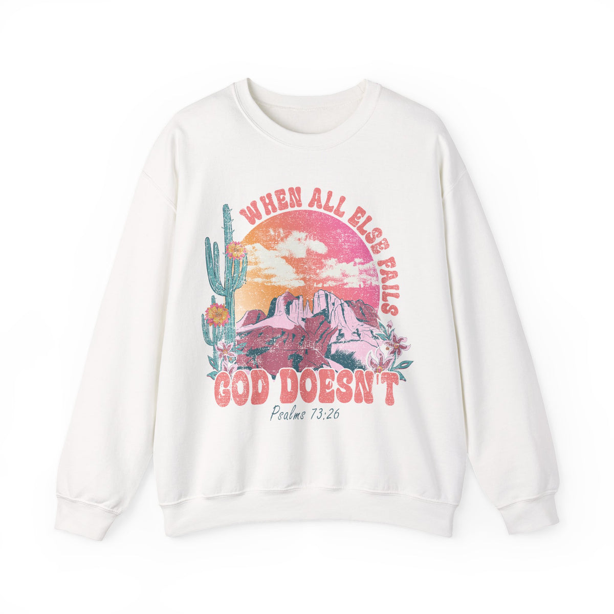 When All Else Fails, God Doesn't, Vintage – Gildan Heavy Blend | Trendy Women’s Soft Sweatshirt. Direct to Garment. Printed & Shipped in the USA. Unisex Sizes.
