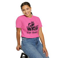 Stay Trashy, Skunk Raccoon Possum - Comfort Colors | Trendy Women's and Men's T-Shirt. Direct to Garment. Printed & Shipped in the USA. Unisex Sizes.