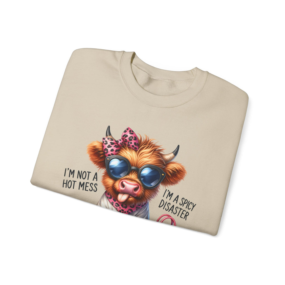 I’m Not a Hot Mess, I’m a Spicy Disaster – Gildan Heavy Blend | Trendy Women’s Soft Sweatshirt. Direct to Garment. Printed & Shipped in the USA. Unisex Sizes.