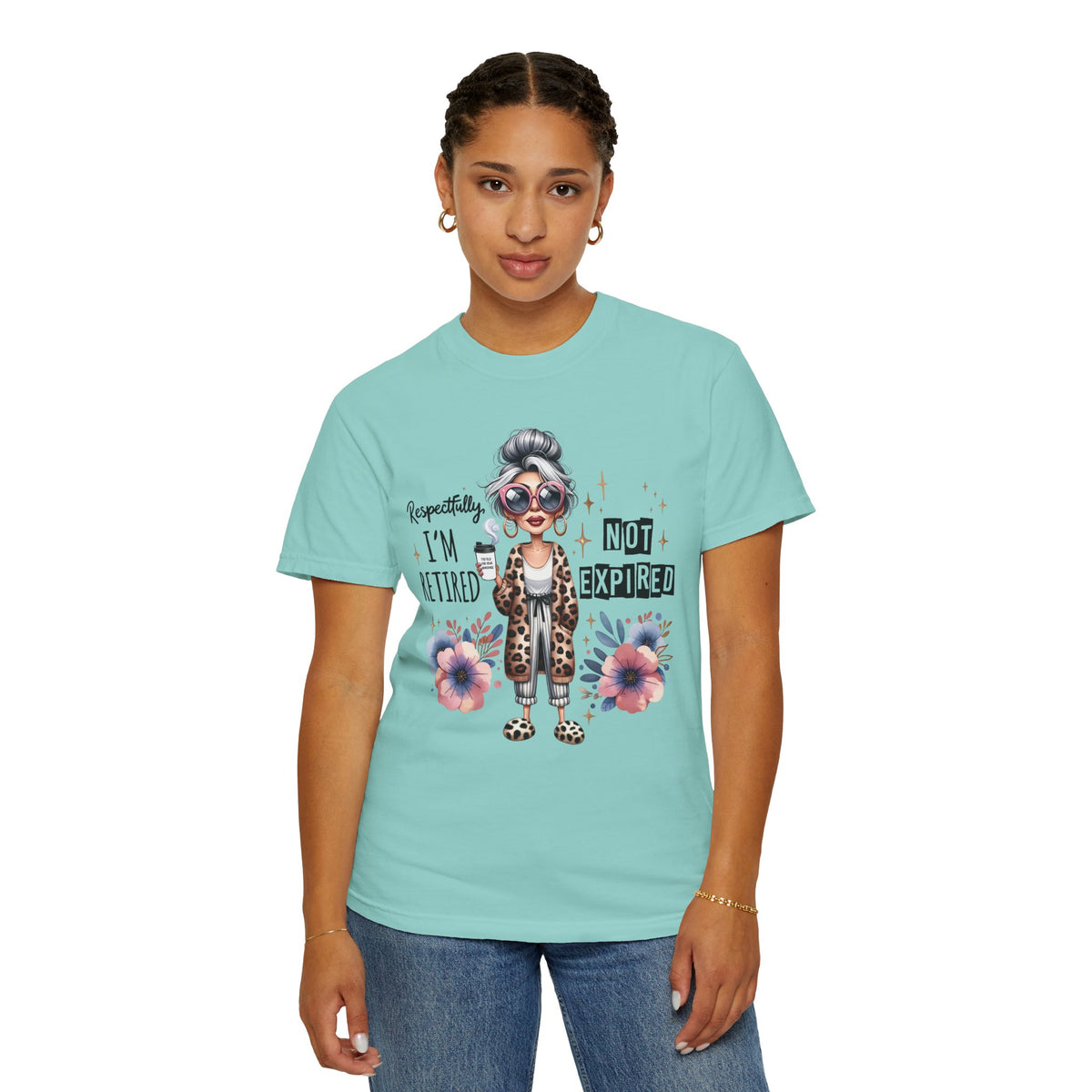Retired Not Expired, Leopard Funny Grandma - Comfort Colors | Trendy Women's T-Shirt. Direct to Garment. Printed & Shipped in the USA. Unisex Sizes.