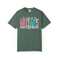 Tired Moms Club Pastel - Comfort Colors | Trendy Women's T-Shirt. Direct to Garment. Printed & Shipped in the USA. Unisex Sizes.