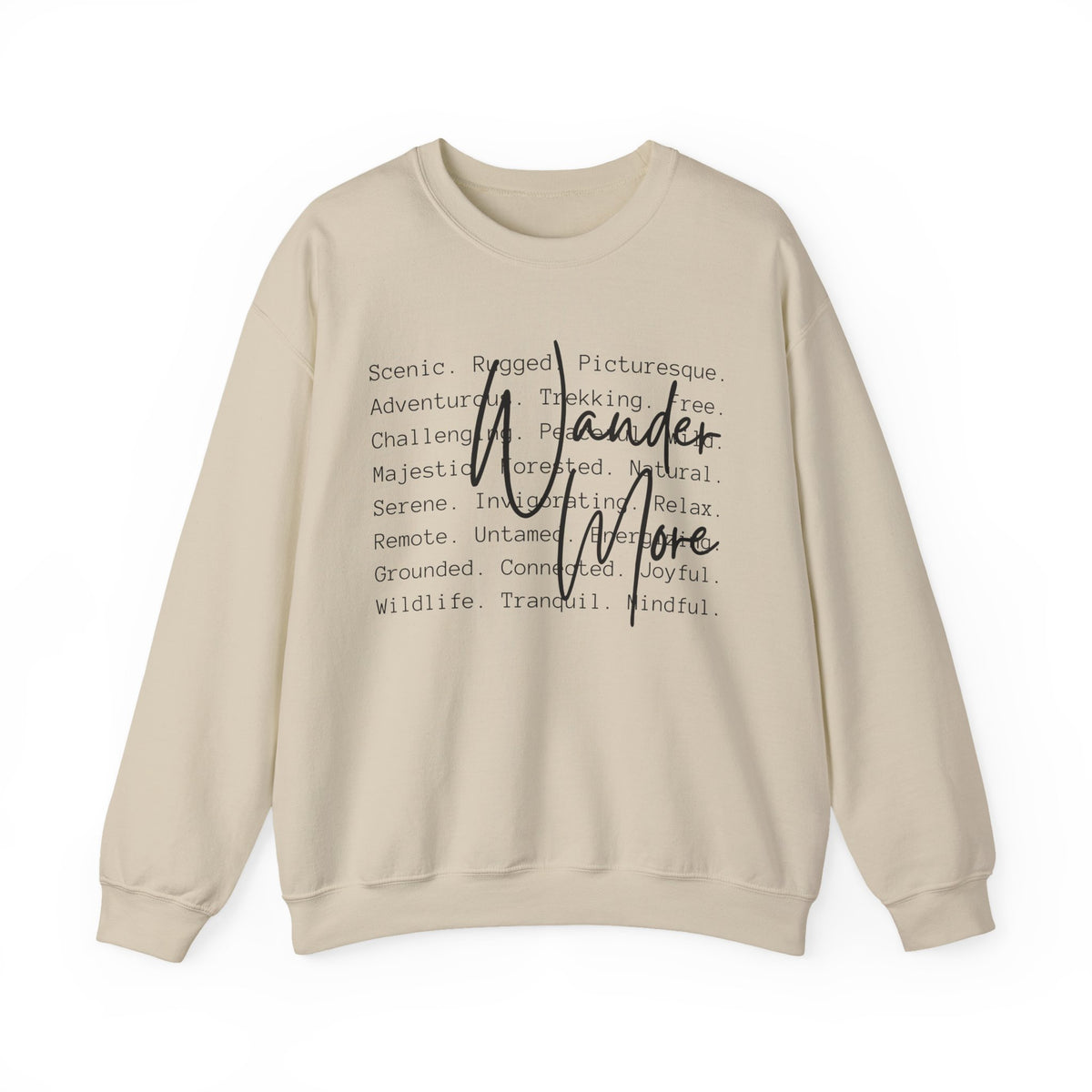 Wander More, Scenic Adventure Typography – Gildan Heavy Blend | Trendy Men's and Women’s Soft Sweatshirt. Direct to Garment. Printed & Shipped in the USA. Unisex Sizes.