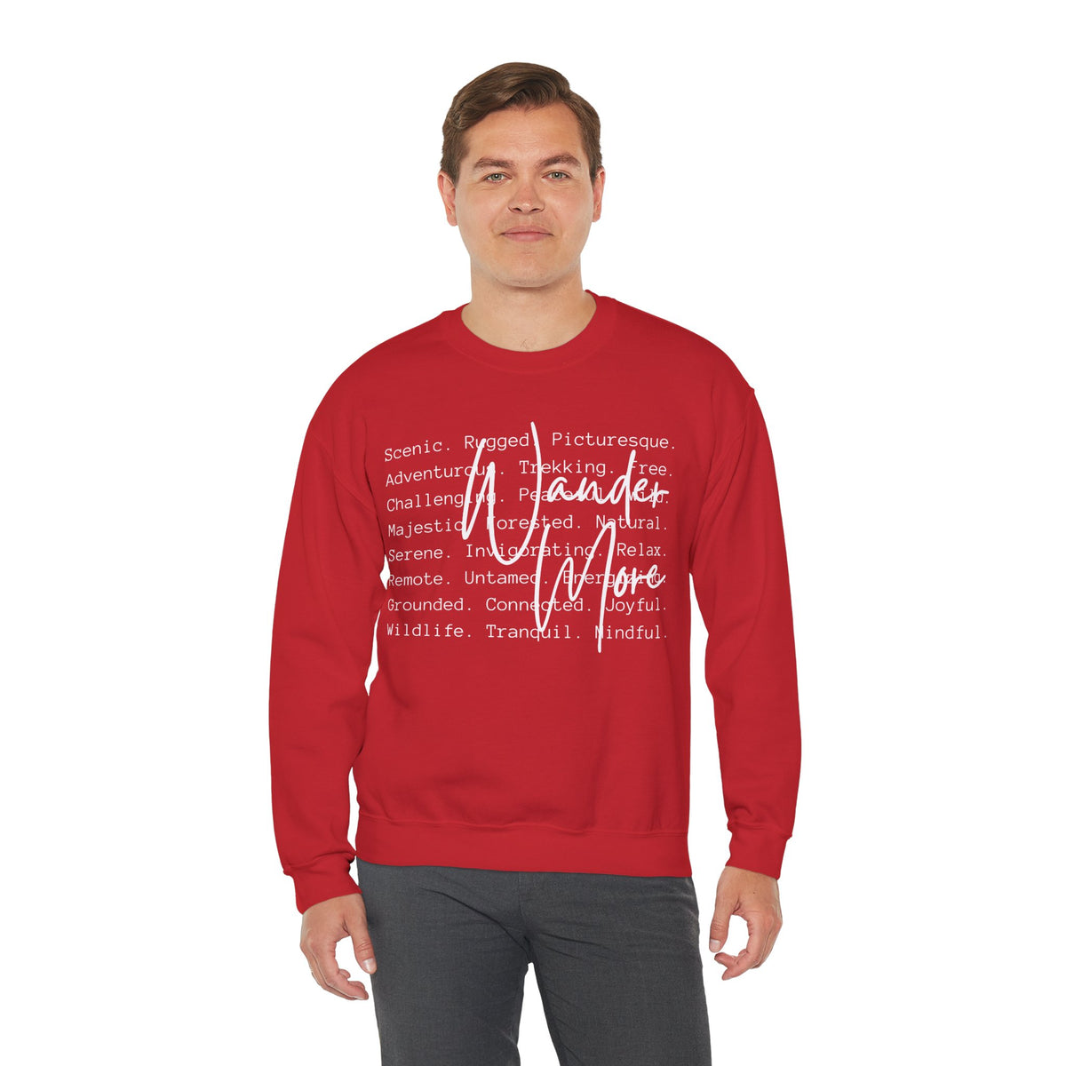 Wander More, Scenic Adventure Typography – Gildan Heavy Blend | Trendy Men's and Women’s Soft Sweatshirt. Direct to Garment. Printed & Shipped in the USA. Unisex Sizes.