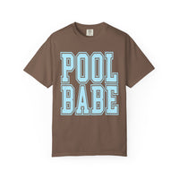 Pool Babe - Comfort Colors | Trendy Women's & Men's T-Shirt. Direct to Garment. Printed & Shipped in the USA. Unisex Sizes.