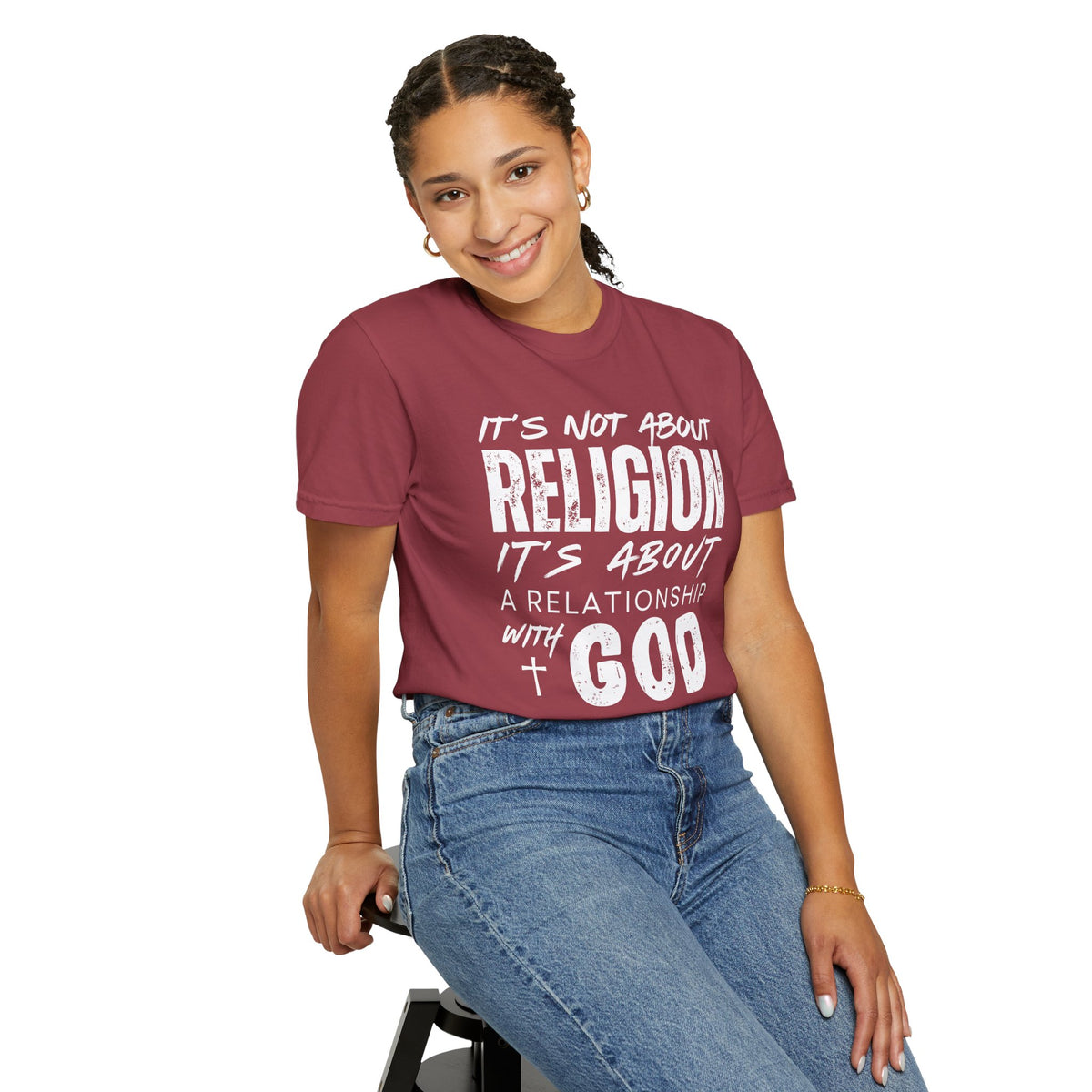 It's Not About Religion, It's About a Relationship with God - Comfort Colors | Trendy Men's and Women's T-Shirt. Direct to Garment. Printed & Shipped in the USA. Unisex Sizes.