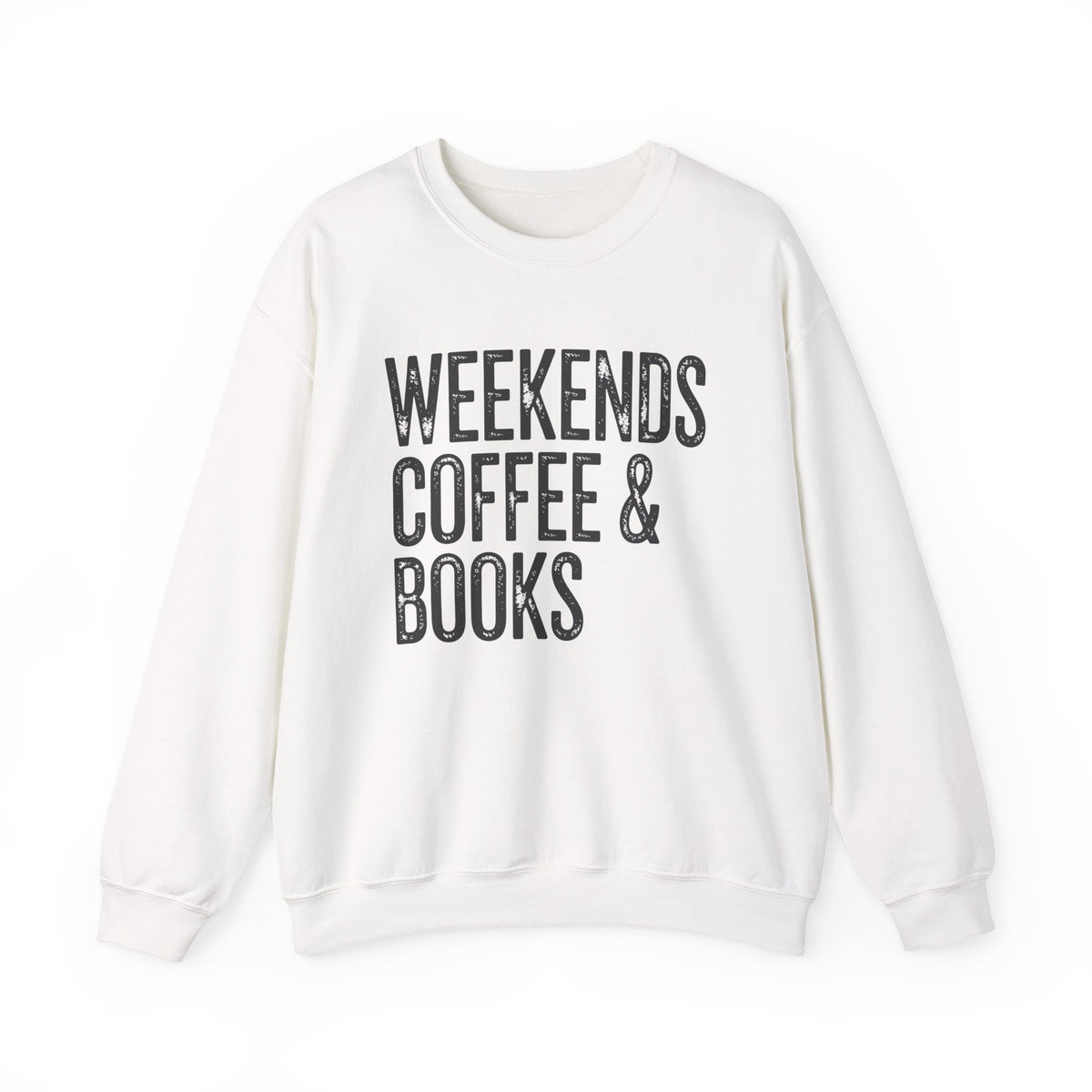 Weekends, Coffee & Books – Gildan Heavy Blend | Trendy Women’s and Men's Soft Sweatshirt. Direct to Garment. Printed & Shipped in the USA. Unisex Sizes.