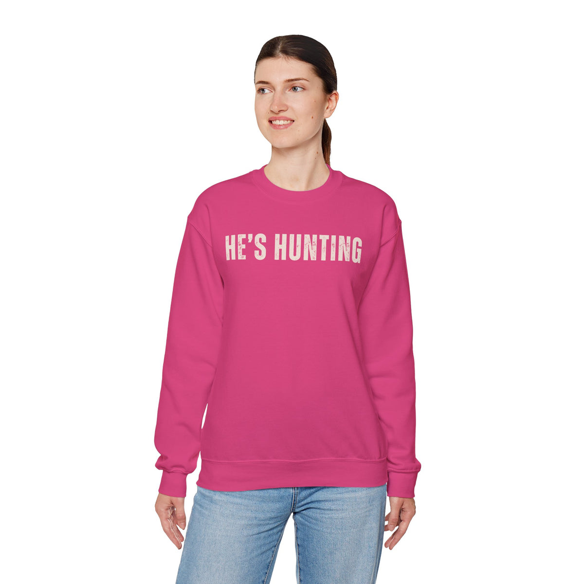 He's Hunting - Distressed – Gildan Heavy Blend | Trendy Women’s Soft Sweatshirt. Direct to Garment. Printed & Shipped in the USA. Unisex Sizes.