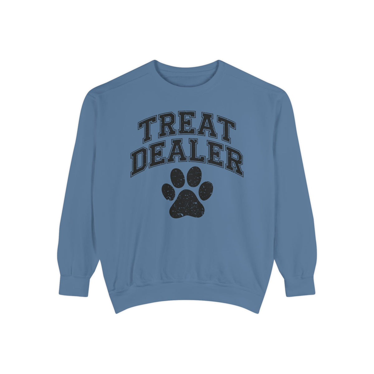 Treat Dealer, Dog Lover - Comfort Colors | Trendy Women's and Men's Sweatshirt. Direct to Garment. Printed & Shipped in the USA. Unisex Sizes.