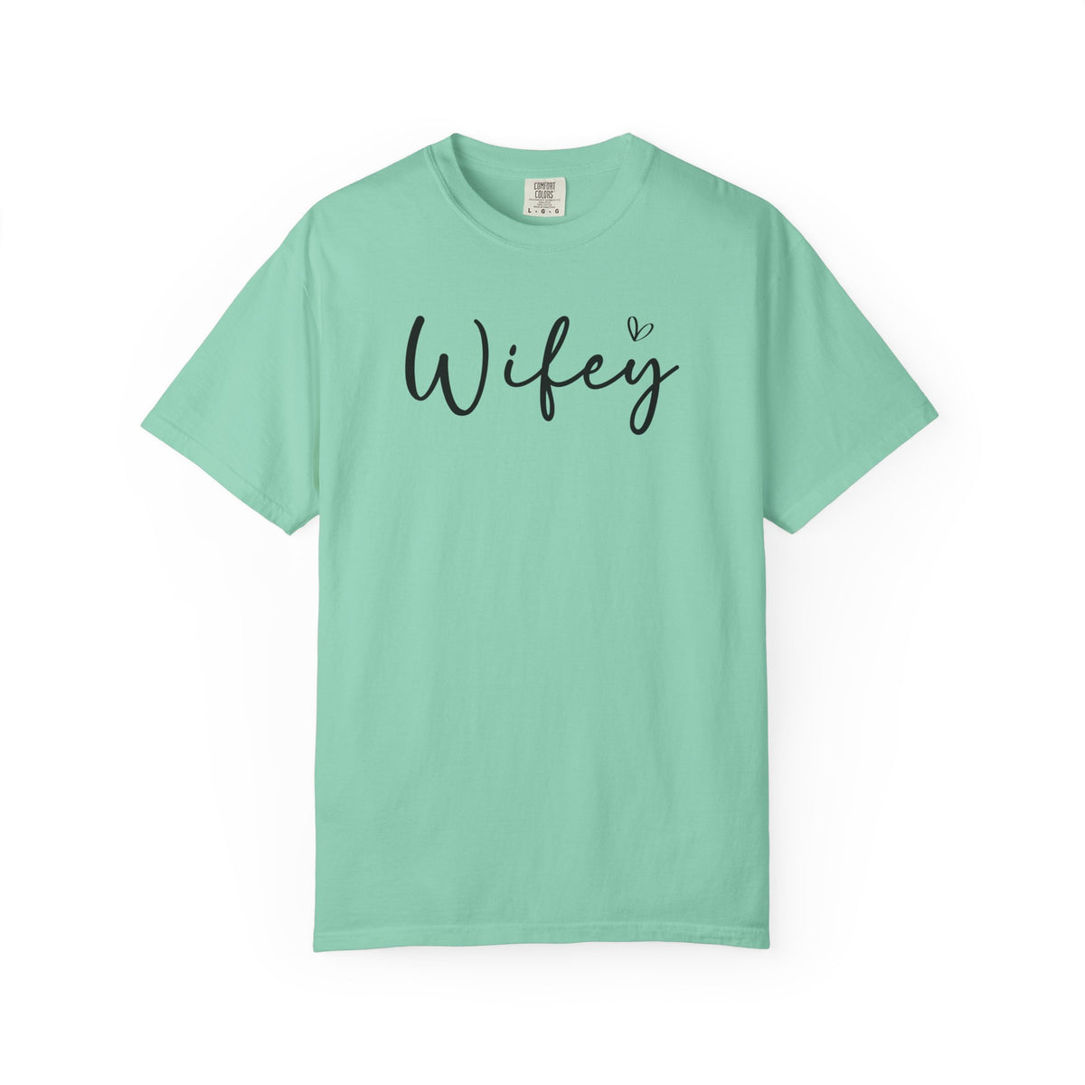 Wifey - Comfort Colors | Trendy Women's T-Shirt. Direct to Garment. Printed & Shipped in the USA. Unisex Sizes.