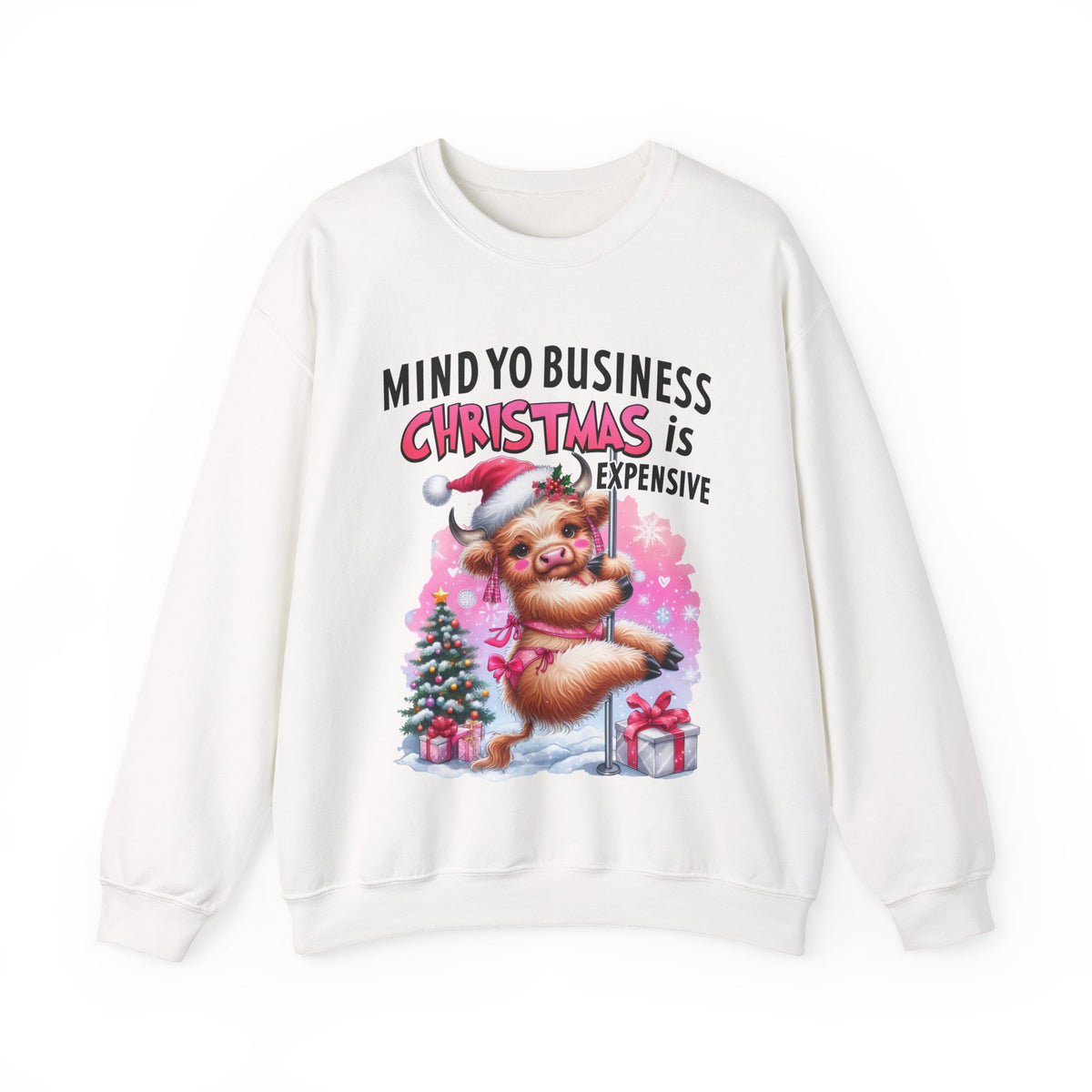 Highland Cow Mind Yo Business Christmas is Expensive – Gildan Heavy Blend | Trendy Women’s Soft Sweatshirt. Direct to Garment. Printed & Shipped in the USA. Unisex Sizes.