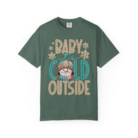 Baby It's Cold Outside Snowman  - Comfort Colors | Trendy Women's T-Shirt. Direct to Garment. Printed & Shipped in the USA. Unisex Sizes.